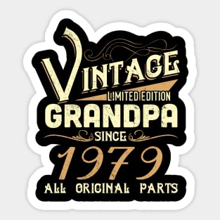 Vintage Grandpa Since 1979 Funny Man Myth Legend Daddy Sticker